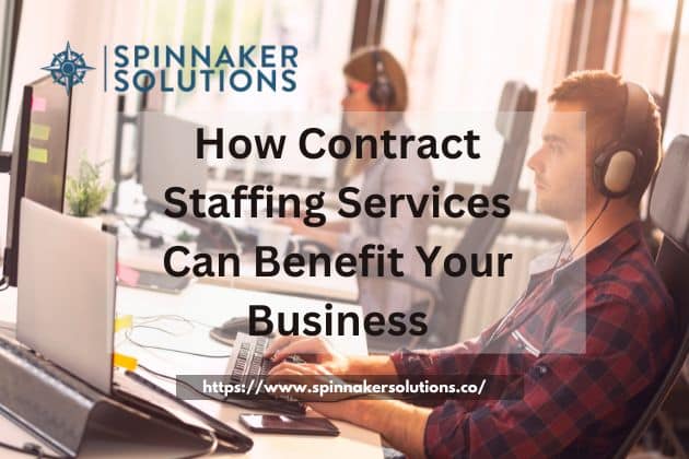 How Contract Staffing Services Can Benefit Your Business