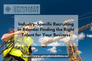 Industry Specific Recruiting in Atlanta